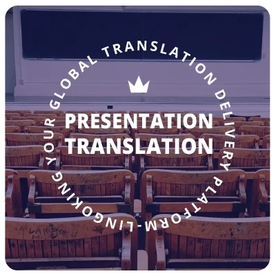 Translation of your presentation